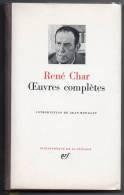 La Pléiade Nrf - René Char - Oeuvres Complètes 1983 - La Pleyade