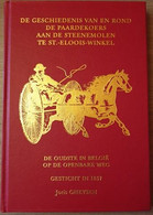 (SINT-ELOOIS-WINKEL PAARDENSPORT ) De Geschiedenis Van En Rond De Paardekoers. - Ledegem