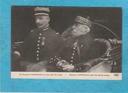 Militaria. - Le Général Castelnau Et Son Aide De Camp. - Militaire. - Guerre 1914-18