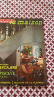 Revue Plaisir De La Maison Mai 1966 Décoration Ameublement Architecture Mobilier Jardin Publicité ... Vintage - Huis & Decoratie