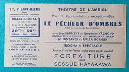 Programme Affichette Théatre De L'Ambigu Paris Années 1940 - Le Pêcheur D'Ombres - Jean Sarment, Marguerite Valmond - Programmes