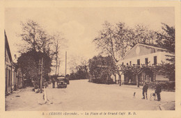 Cérons (33) - La Place Et Le Grand Café - Ohne Zuordnung