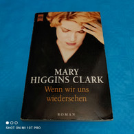 Mary Higgins Clark - Wenn Wir Uns Wiedersehen - Krimis & Thriller