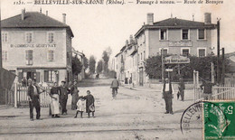 CPA De BELLEVILLE Sur SAÔNE - Passage à Niveau - Route De Beaujeu. - Belleville Sur Saone