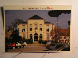Le Chatelet En Brie - La Mairie - Le Chatelet En Brie