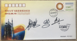 China Space 2012 Shenzhou -9 Manned Spaceship Launch Mission Cover, Crew Three Astronauts Orig Hand Signed, First Women - Asie