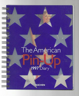 Agenda 1997 Vierge.   The American Pin-Up.   59 Créatures De Rêve !   Superbe Document.... - Agendas Vierges