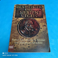 Johannes K. Soyener / Wolfram Zu Mondfeld - Der Meister Des Siebten Siegels - Fantasy