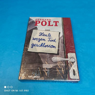 Gerhart Polt - Heute Wegen Tod Geschlossen - Humor