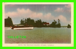 THOUSAND ISLANDS, ONTARIO - SHIP ON THE RIVER - KROM-O-GRAPH POSTAL - PUB. BY JACK H. BAIL - - Thousand Islands