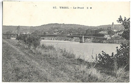 TRIEL - Le Pont - Triel Sur Seine