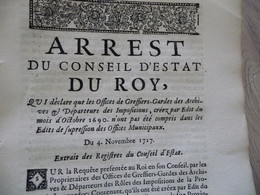 Arrest Conseil D'état Du Roi 04/11/1727 Offices Des Greffiers Gardes Des Archives .... - Decretos & Leyes