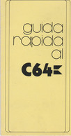 GUIDA RAPIDA AL COMMODORE 64 - Computer Sciences