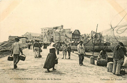 Concarneau * La Livraison De La Sardine * Retour De Pêche * Le Port * Pêcheurs - Concarneau