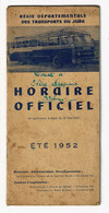 Régie Départementale Des Transports Du Jura - Horaire Officiel, été 1952, 20 Pages, Pub CER, Oyonnax, Bus Savia - Europa