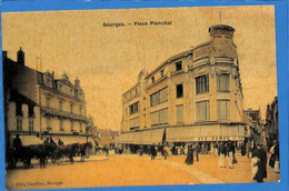 18 - Cher - Bourges - Place Planchat  (N3389) - Bourges