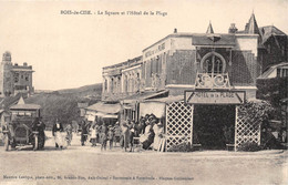 80-BOIS-DE-CISE- LE SQUARE ET L'HÔTEL DE LA PLAGE - Bois-de-Cise