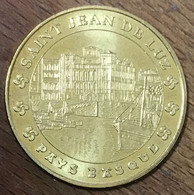 64 SAINT-JEAN-DE-LUZ MDP 2015 MÉDAILLE SOUVENIR MONNAIE DE PARIS JETON TOURISTIQUE MEDALS COINS TOKENS - 2015