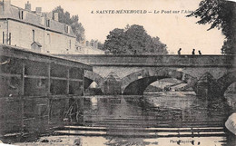 Ste Menehould           51         Le Pont Sur L'Aisne       (voir Scan) - Sainte-Menehould