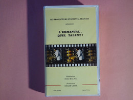 Cassette Video VHS Secam "L'emmental Quel Talent !" Un Film De Didier Balick, Production Champ Libre, Fromage 13 Minutes - Dokumentarfilme