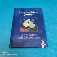 Geschichten Zauber Von Geistern Und Gespenstern - Autres & Non Classés