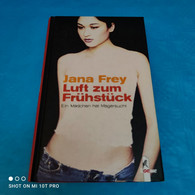 Jana Frey - Luft Zum Frühstück - Sapere