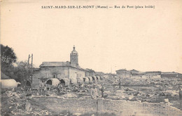 St Mard Sur Le Mont           51            Rue Du Pont  - Place Brûlée     (voir Scan) - Sonstige & Ohne Zuordnung