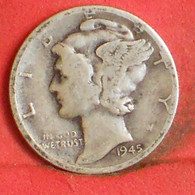 USA 1 DIME 1945 - ***SILVER***   KM# 146 - (Nº40746) - 1916-1945: Mercury (Mercure)