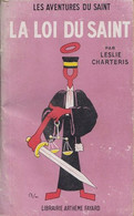 La Loi Du Saint - De Leslie Charteris - Livre De Poche Arthème Fayard - N° 27 - 1952 - Arthème Fayard - Le Saint