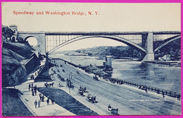 Postcard New York Speedway And Washington Bridge 1910 - Andere & Zonder Classificatie