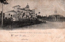 83 / LE LUC / SOCIETE DES EAUX MINERALES DE PIOULE / VUE DE L HOTEL - Le Luc