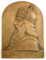 Matéka Sándor (1890-1971): Szent István. 1038-1938. Bronz Plasztika. Jelzett. 26x19 Cm - Autres & Non Classés