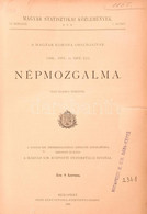 A Magyar Korona Országainak 1900., 1901. és 1902. évi Népmozgalma. Négy Grafikai Térképpel. Szerk. és Kiad. A Magyar Kir - Unclassified