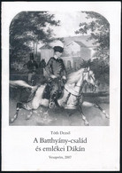 Tóth Dezső: A Batthyány-család és Emlékei Dákán. Veszprém, 2007, Viza Kft. Kiadói Papírkötés, Volt Könyvtári Példány. A  - Unclassified