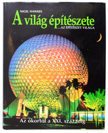 Nigel Hawkes: A Világ építészete. Az építészet Világa. Az ókortól A XXI. Századig. Bp.,1990, Gulliver-Fabula. Kiadói Kar - Unclassified