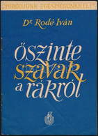 "Törődjünk Egészségünkkel!" Sorozat 3 Kötete:Varga Ervin: Idegesség-betegség, Miért Káros Az Elhízás, Rodé Iván: Őszinte - Non Classificati