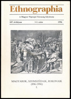 Ethnographia. 107. évf. 1-2 Sz. Magyarok, Szomszédaik, Rokonaik. Szerk.: Lukács László. Bp.,1996, Magyar Néprajzi Társas - Unclassified