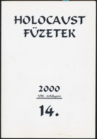 Holocaust Füzetek. 14.. Bp, 2000, A Magyar Auschwitz Alapítvány- Holocaust Dokumentációs Központ Kiadása. Papírkötésben, - Unclassified