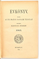 1913 Izraelita Magyar Irodalmi Társulat évkönyve. XXXVI. 1913. Bp., 1913., Franklin-ny., 442 P. Korabeli Aranyozott Egés - Unclassified