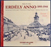 Balázs D. Attila: Erdély Anno 1895-1944. Régi Képeslapok Erdélyországból. Százszorkép Kiadó, 2012. 105 Old. / Transylvan - Non Classificati