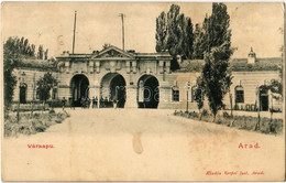 * T2/T3 1903 Arad, Várkapu, K.u.K. Katonák. Kiadja Kerpel Izsó / Castle Gate, K.u.K. Soldiers (fl) - Non Classificati