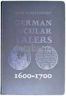 John S. Davenport: German Secular Talers 1600-1700. London, Spink & Son Ltd. 1976. - Unclassified