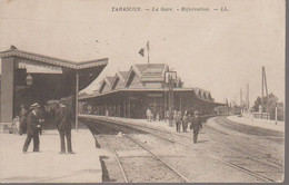 TARASCON  - LA GARE - Tarascon