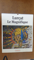 Calendrier 1992 47cm X 38cm édité Par L'Humanité ; Lurçat Le Magnifique - Grand Format : 1991-00