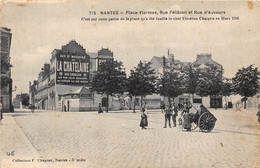 44-NANTES-PLACE VIARMES, RUE FELIBIEN ET RUE D'AUVOURS C'EST SUR CETTE PARTIE DE LA PLACE QU'A ETE FUSILLE LE CHEF VENDE - Nantes