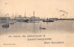 44-SAINT-NAZAIRE-JE VIENS DE DEBARQUER A ST-NAZAIRE BON SOUVENIR - Saint Nazaire