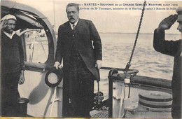 44-NANTES- SOUVENIR DE LA GRANDE SEMAINE MARITIME 1908, L'ARRIVEE DE Mr THOMSON MINISTRE DE LA MARINE .... - Nantes