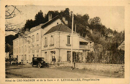 Eyzies De Tayac * Hôtel De CRO MAGNON Et De La Gare , J. LEYSSALLES Propriétaire * Automobile Voiture Ancienne - Other & Unclassified