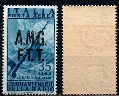 TRIESTE - AMGFTT - 1947 - CINQUANTENARIO DELLA RADIO - SOVRASTAMPA SU DUE RIGHE - GOMMA BRUNITA - MH - Poste Aérienne