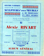 CATALOGUE.FABRIQUE DE SCULPTURES POUR MEUBLES & TOURNAGES EN TOUS GENRES.ALEXIS RIVAT A LOQUIGNOL (NORD ) - Non Classés